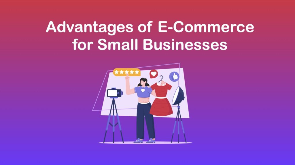 8-advantages-of-e-commerce-for-small-businesses-startups-usa